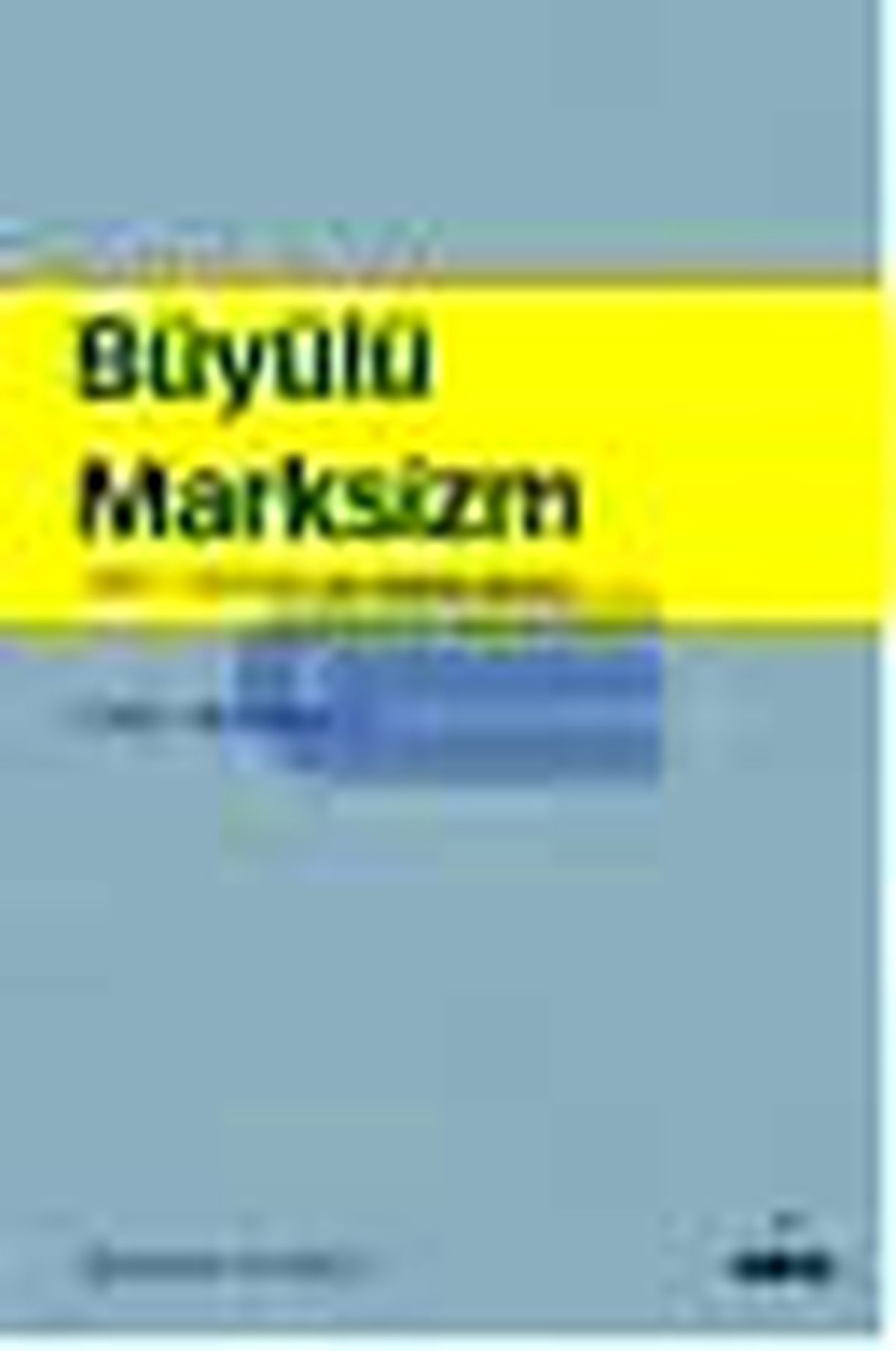 Büyülü Marksizm Kitabı