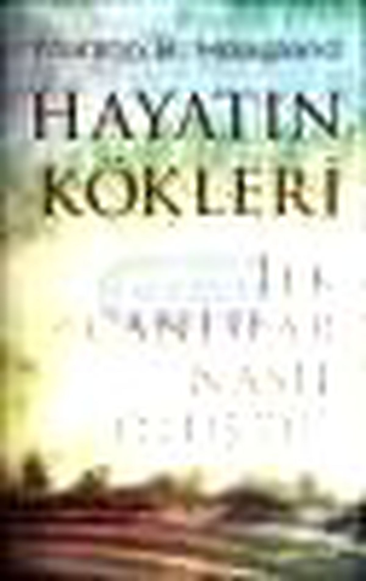 Hayatın Kökleri Kitabı