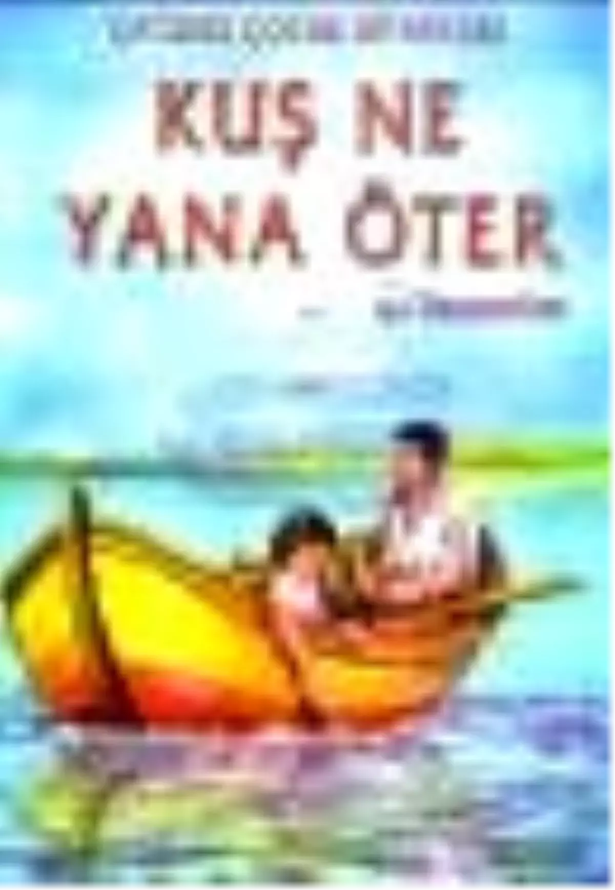 Kuş Ne Yana Öter Kitabı