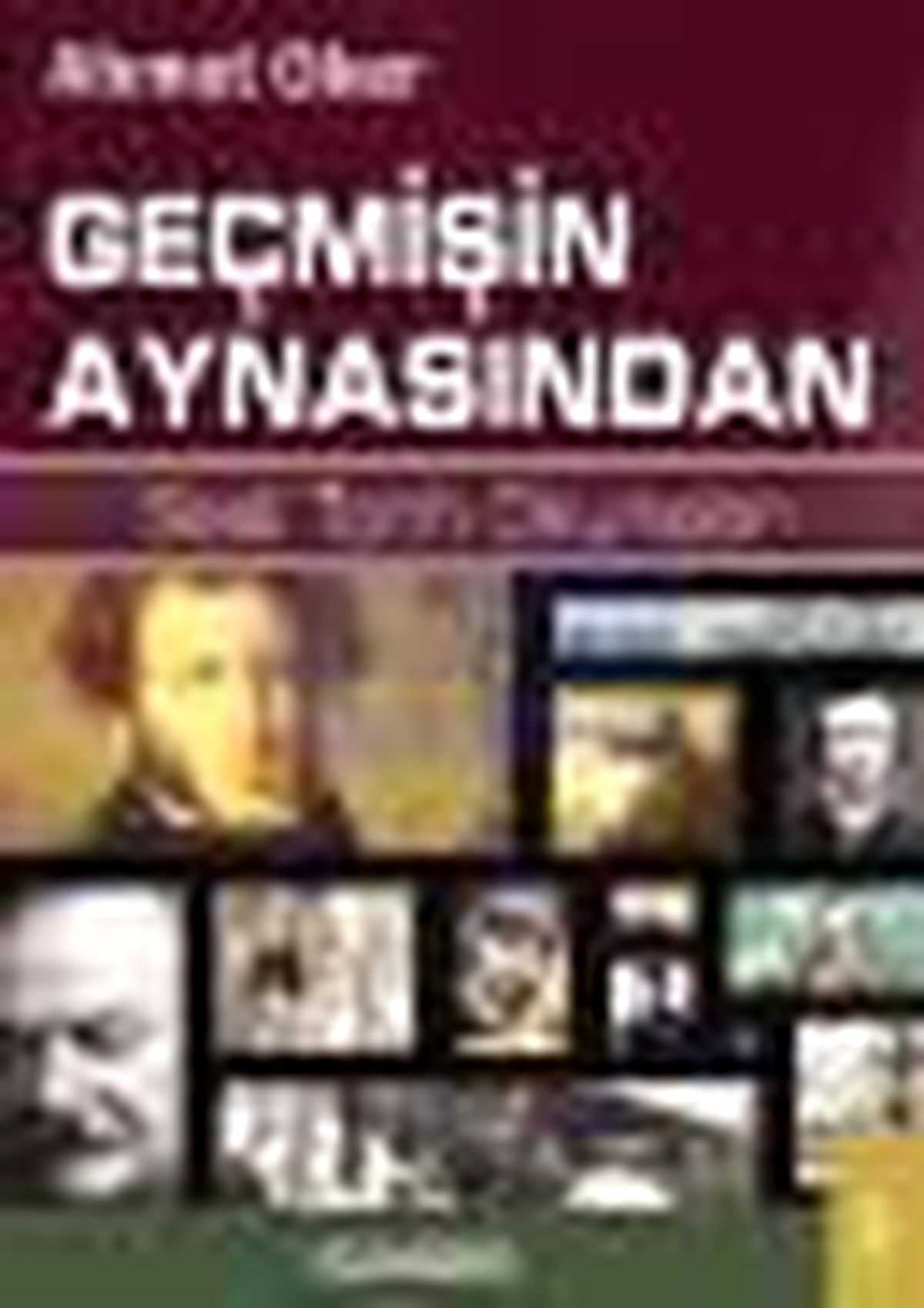 Geçmişin Aynasından Kitabı