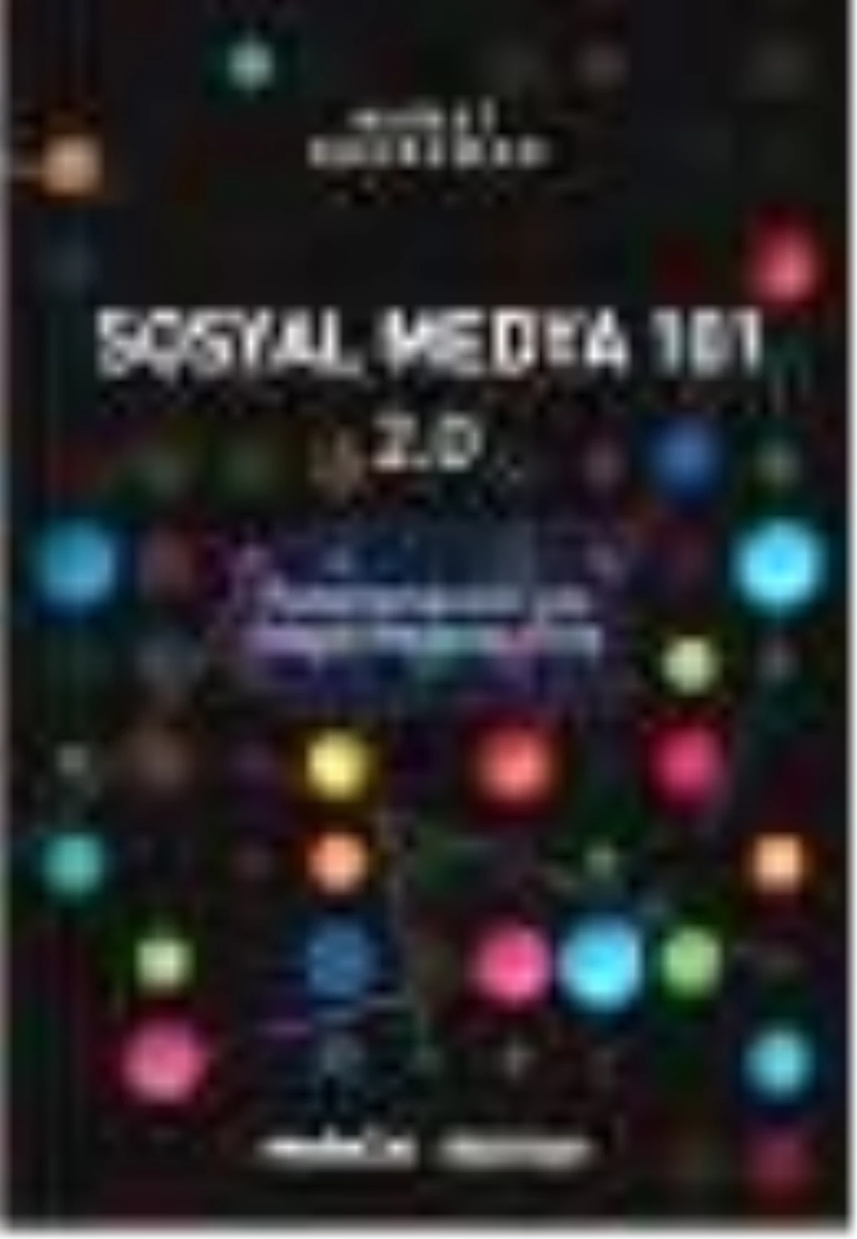 Sosyal Medya 101 2.0 Kitabı