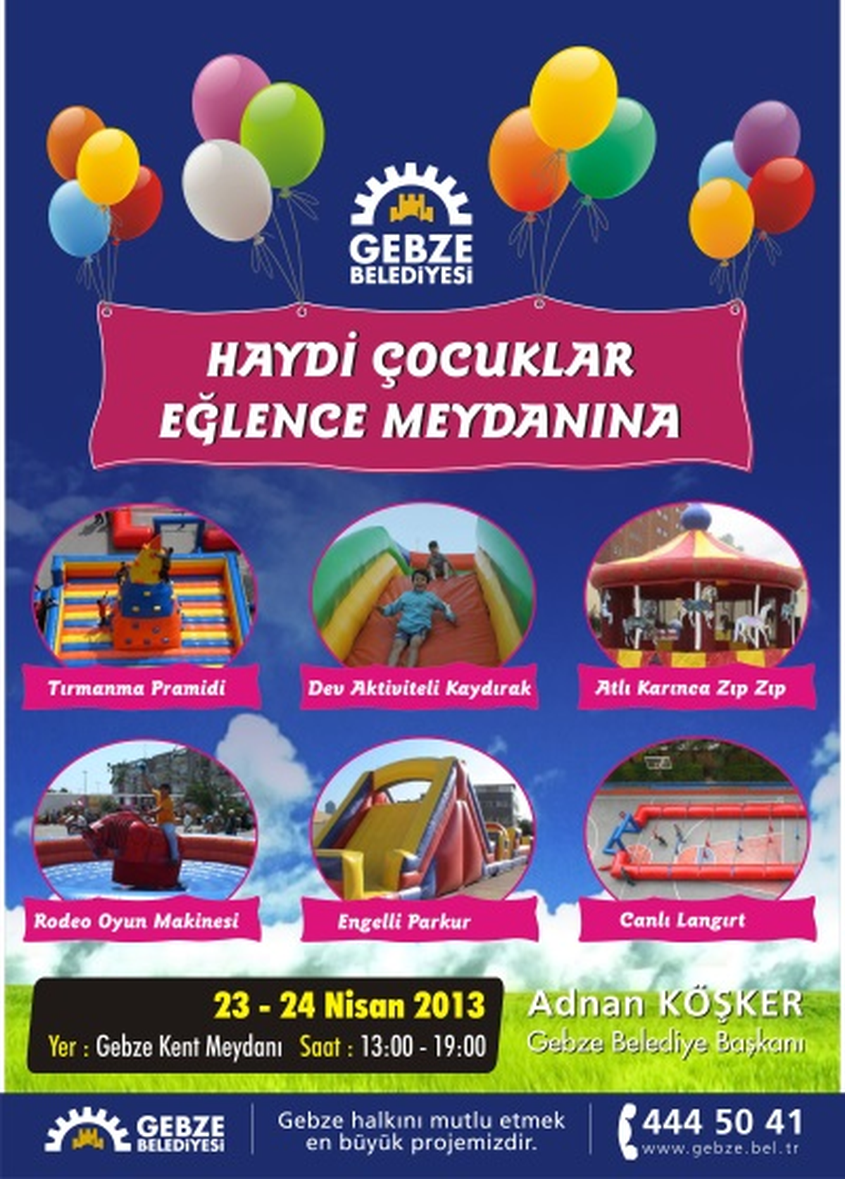 Haydi Çocuklar Eğlence Meydanına!
