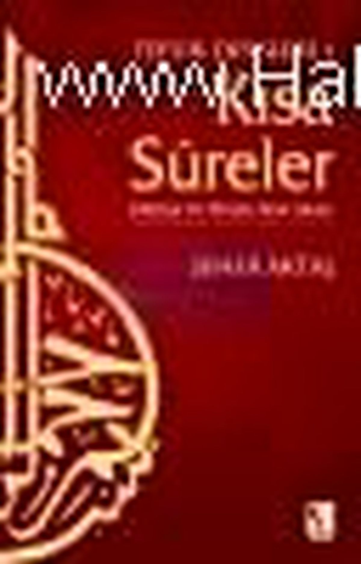 Tefsir Dersleri 1: Kısa Sureler Kitabı