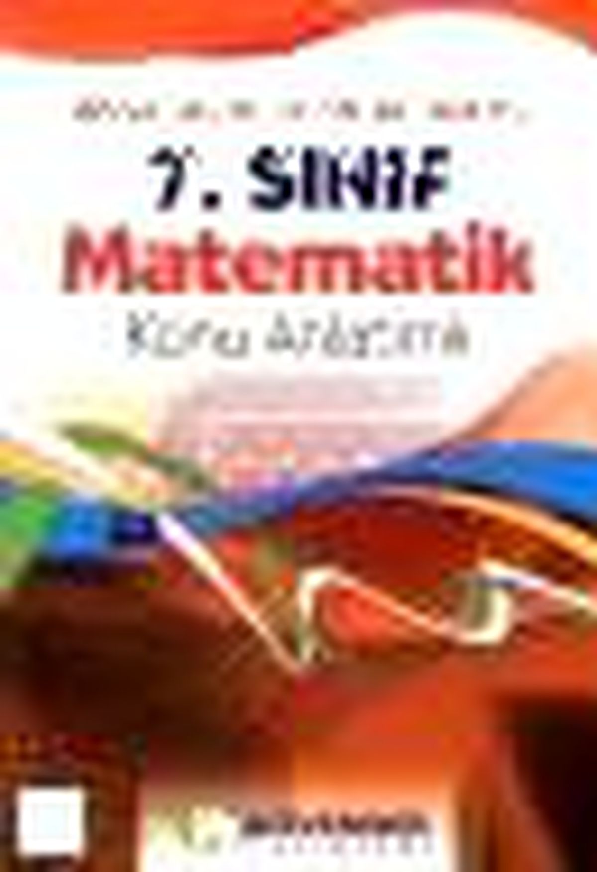 7. Sınıf Matematik Konu Anlatımlı Kitabı