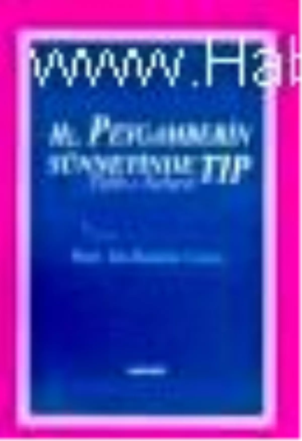 Hz. Peygamber\'in Sünnetinde Tıp (Tıbb-ı Nebevi) (1. Hamur) Kitabı