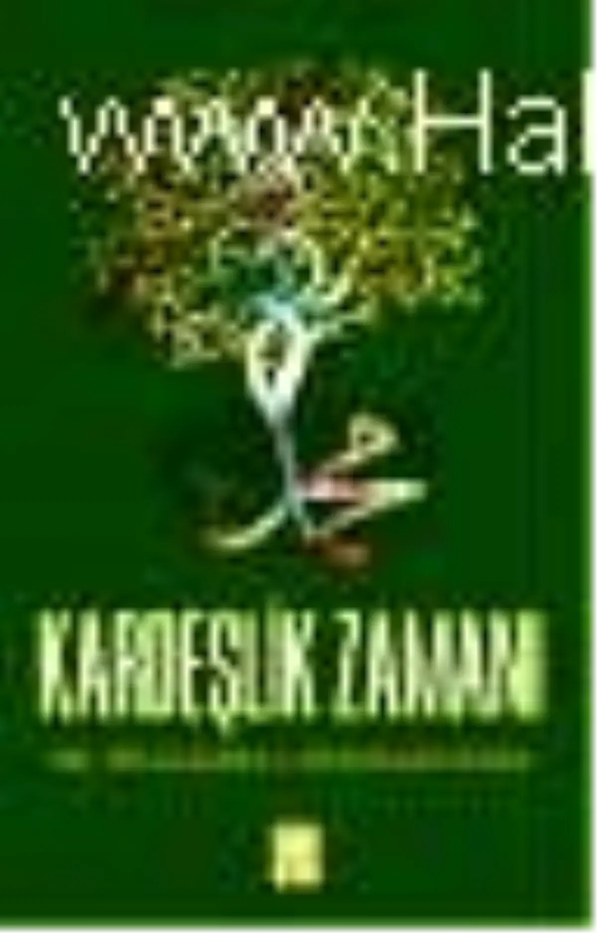 Kardeşlik Zamanı Kitabı