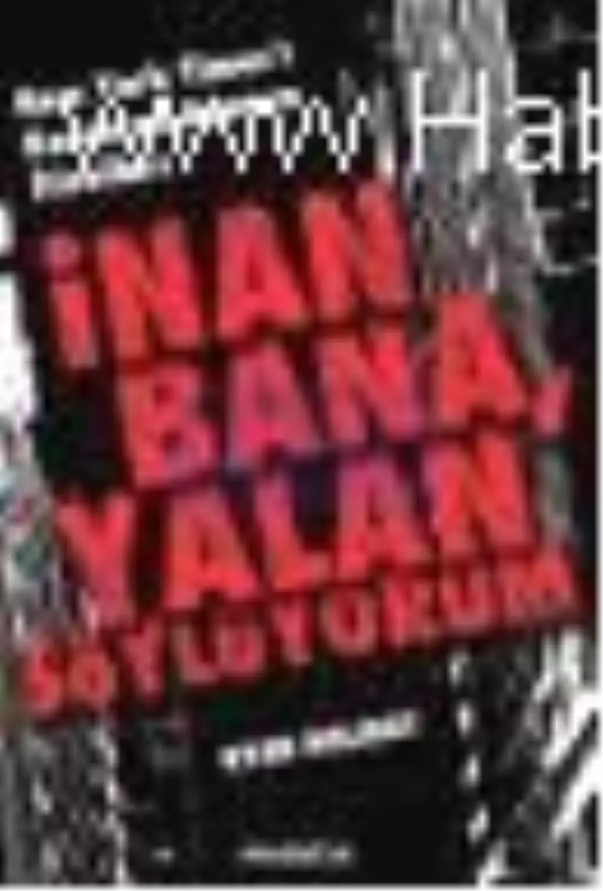 İnan Bana, Yalan Söylüyorum Kitabı