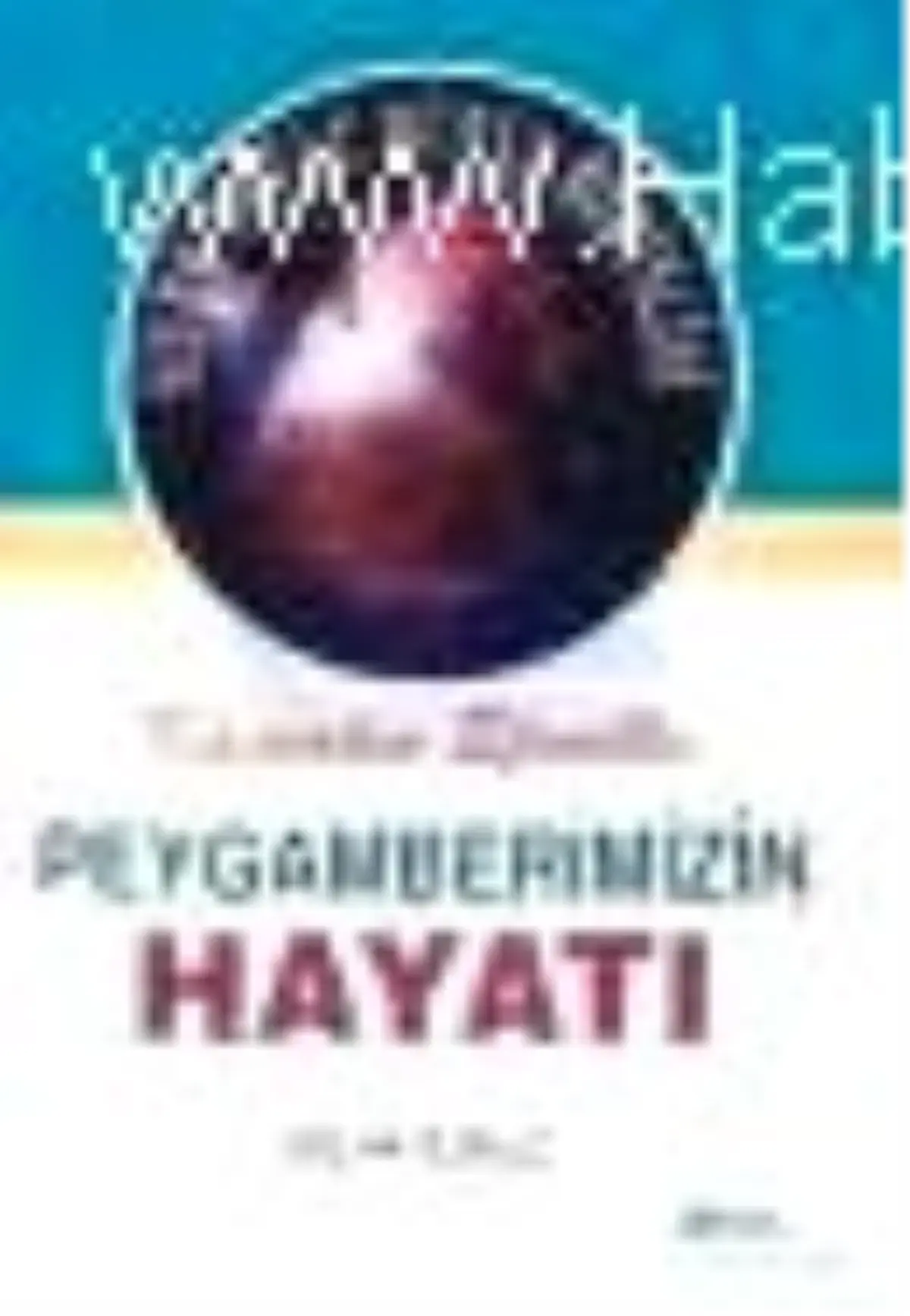 Kainatın Efendisi Peygamberimizin Hayatı Medine Devri (Ciltli) Kitabı