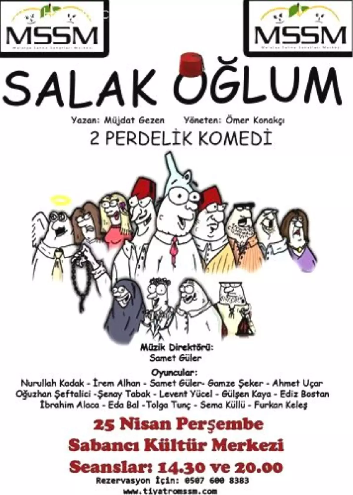 "Salak Oğlum" 25 Nisan\'da Sahnelenecek