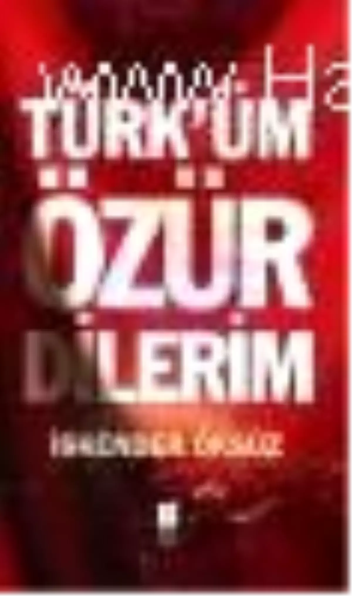 Türk\'üm Özür Dilerim Kitabı