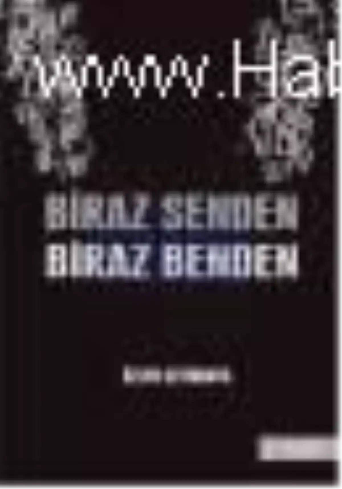 Biraz Senden Biraz Benden Kitabı