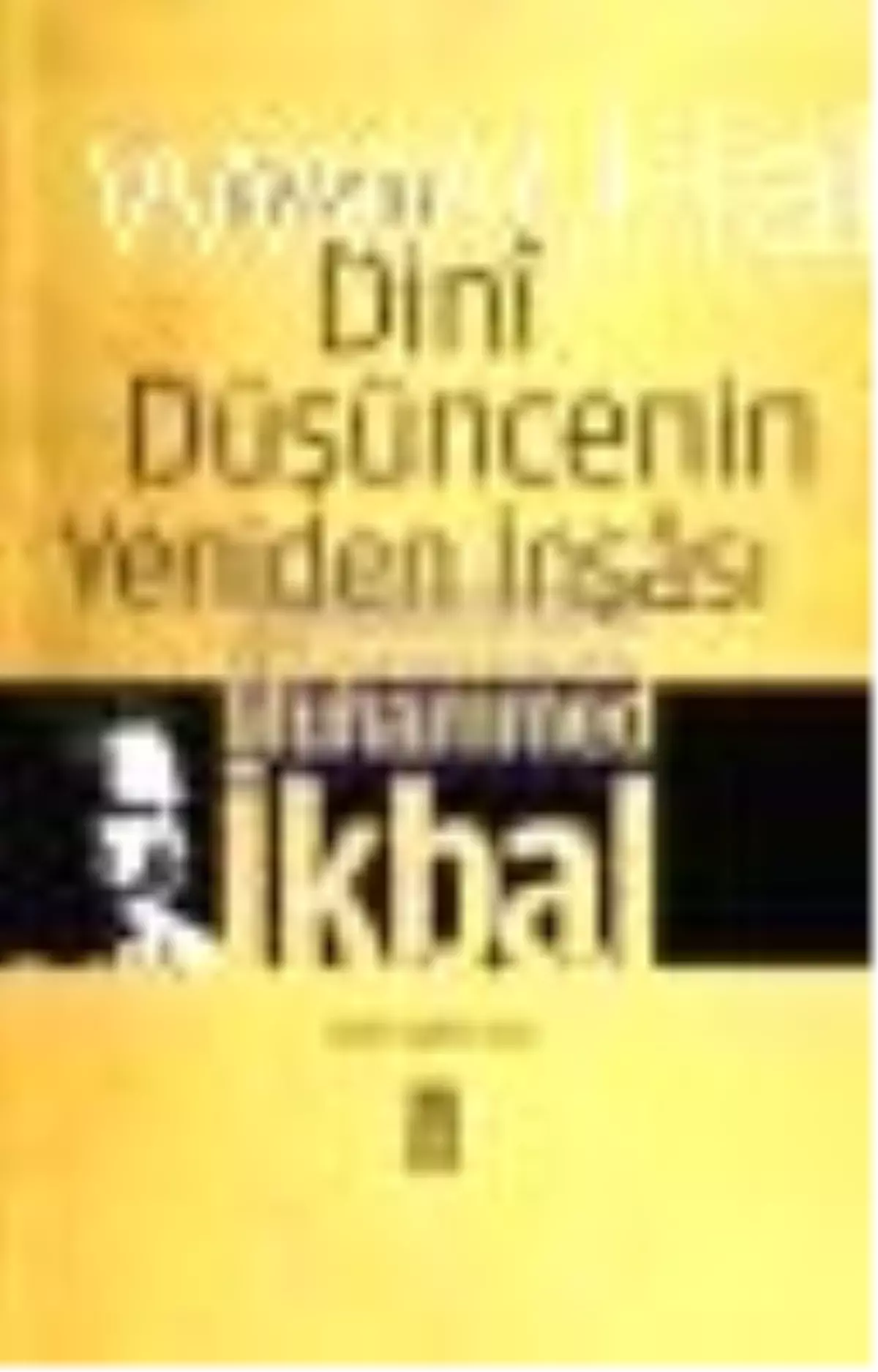 İslam\'da Dini Düşüncenin Yeniden İnşası Kitabı