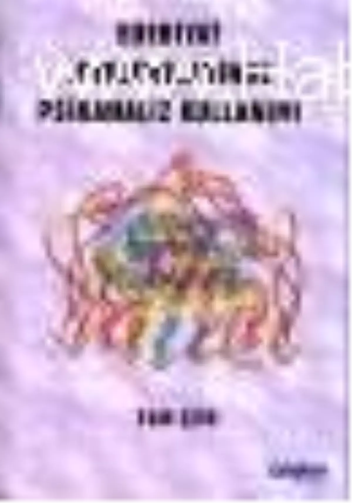 Edebiyat İncelemelerinde Psikanaliz Kullanımı Kitabı