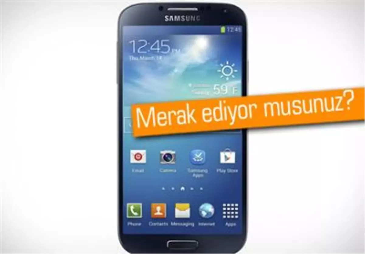 Galaxy S4, Tüm Zamanların En Güçlü Telefonu Mu?