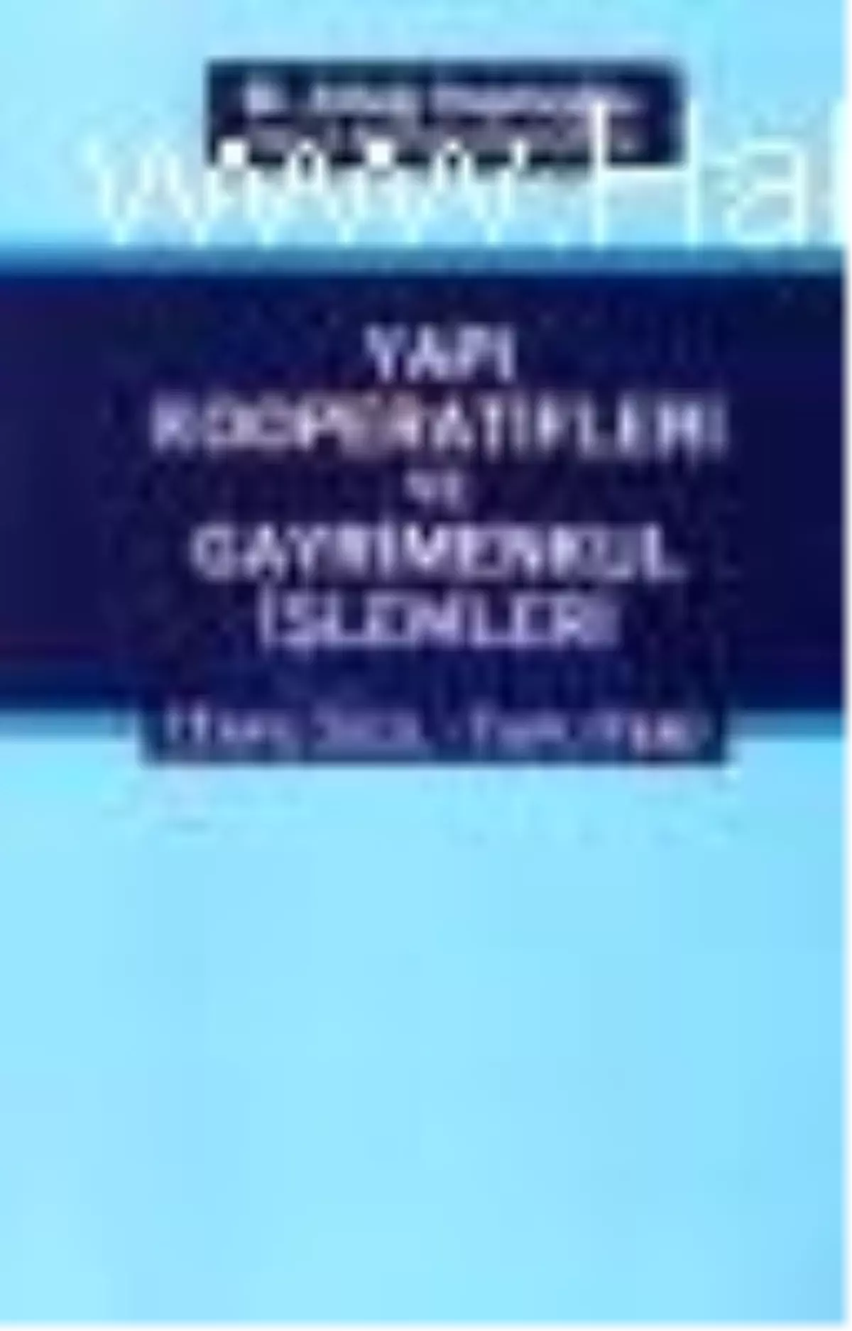 Yapı Kooperatifleri ve Gayrimenkul İşlemleri Kitabı