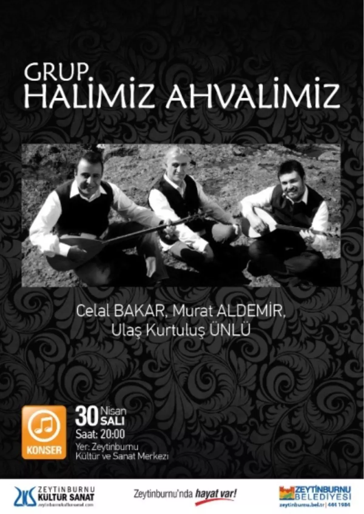 "Grup Halimiz Ahvalimiz" Zeytinburnu\'nda