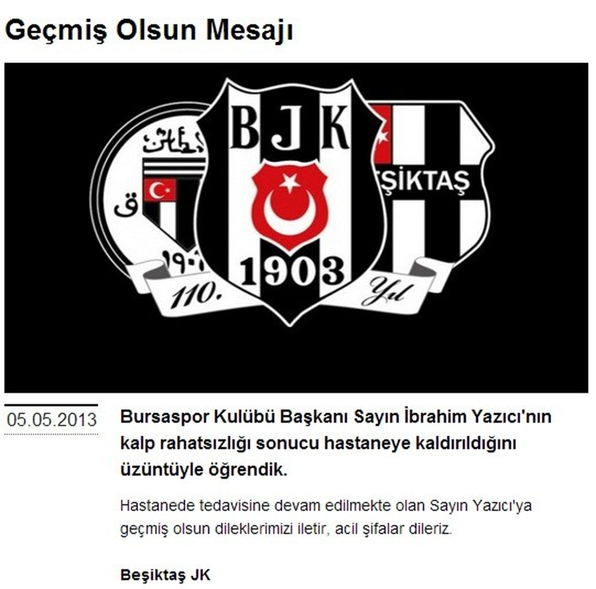 Galatasaray, Fenerbahçe ve Beşiktaş\'tan Yazıcı\'ya \'Geçmiş Olsun\' Mesajı