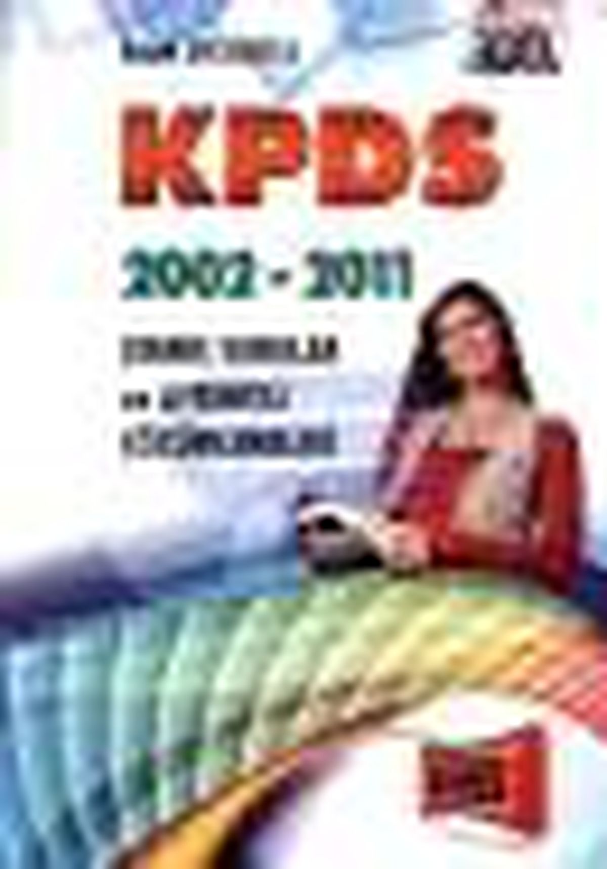 KPDS 2002-2011 Çıkmış Sorular ve Ayrıntılı Çözümlemeleri Kitabı