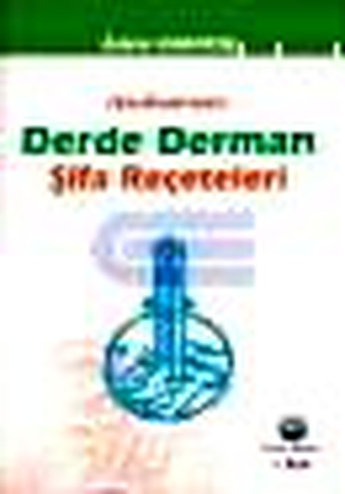 Hadislerden Derde Derman Şifa Reçeteleri Kitabı