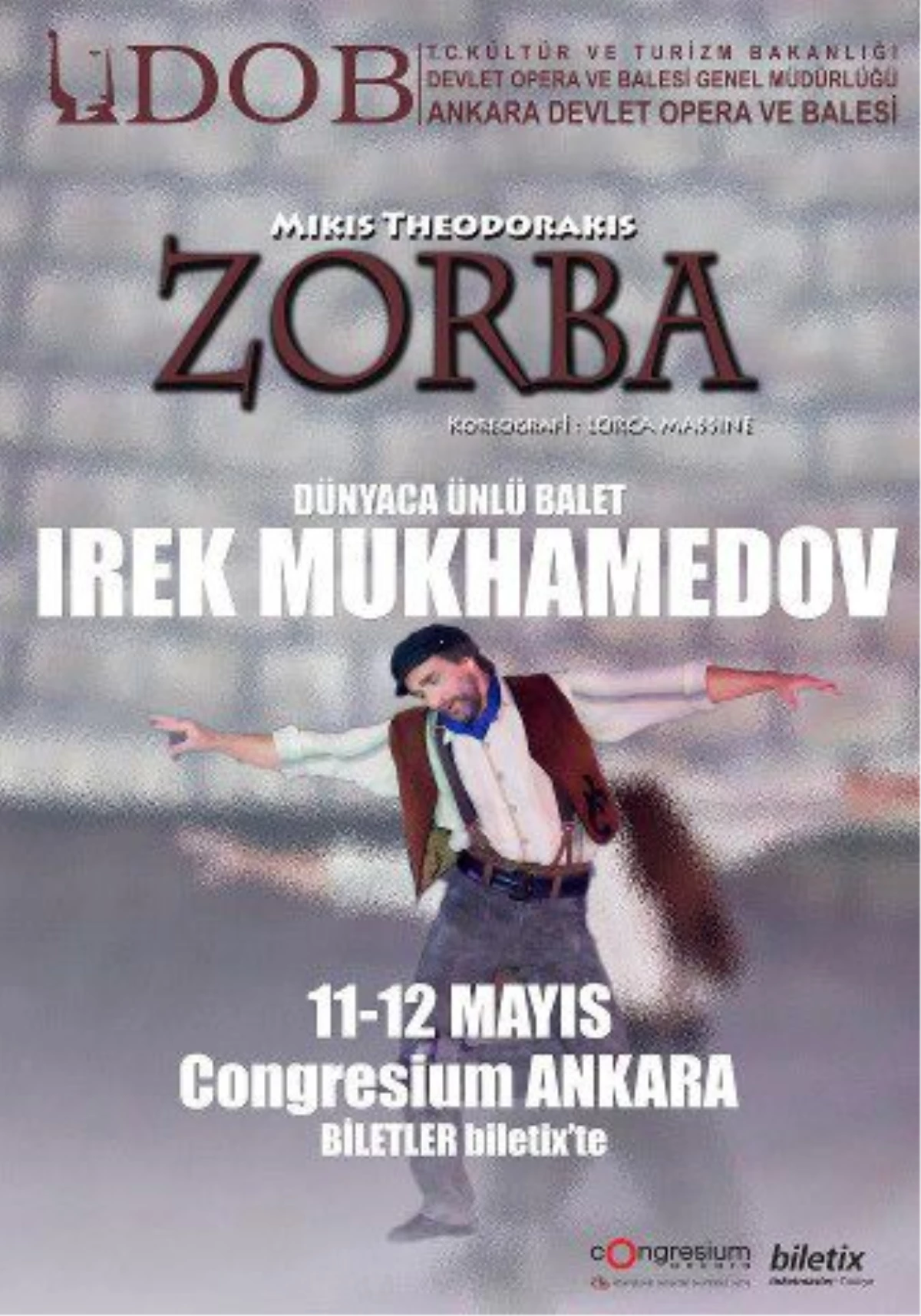 Irek Mukhamedov, Zorba ile Sahnede