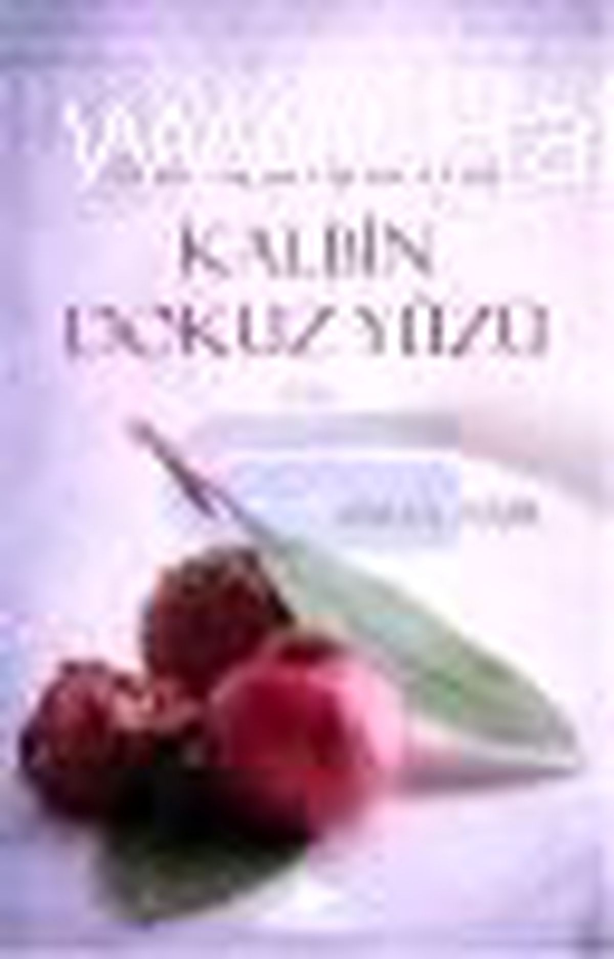 Kalbin Dokuz Yüzü Kitabı