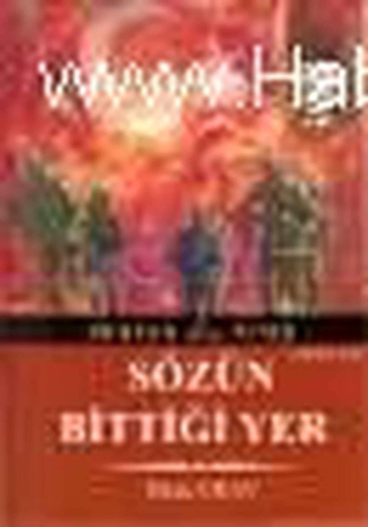 Sözün Bittiği Yer Kitabı