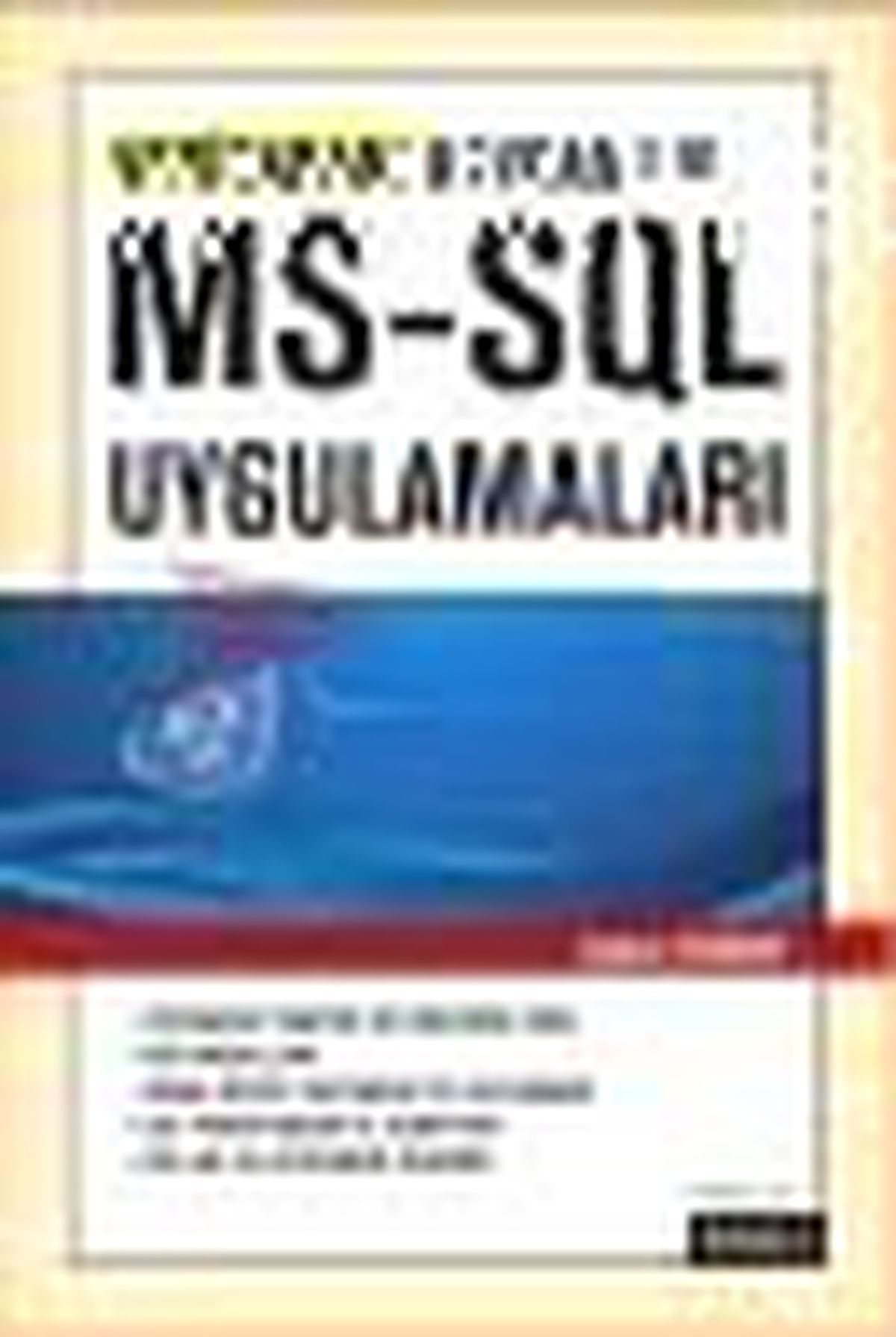 Veritabanı Kavramı ve Ms -Sql Uygulamaları Kitabı
