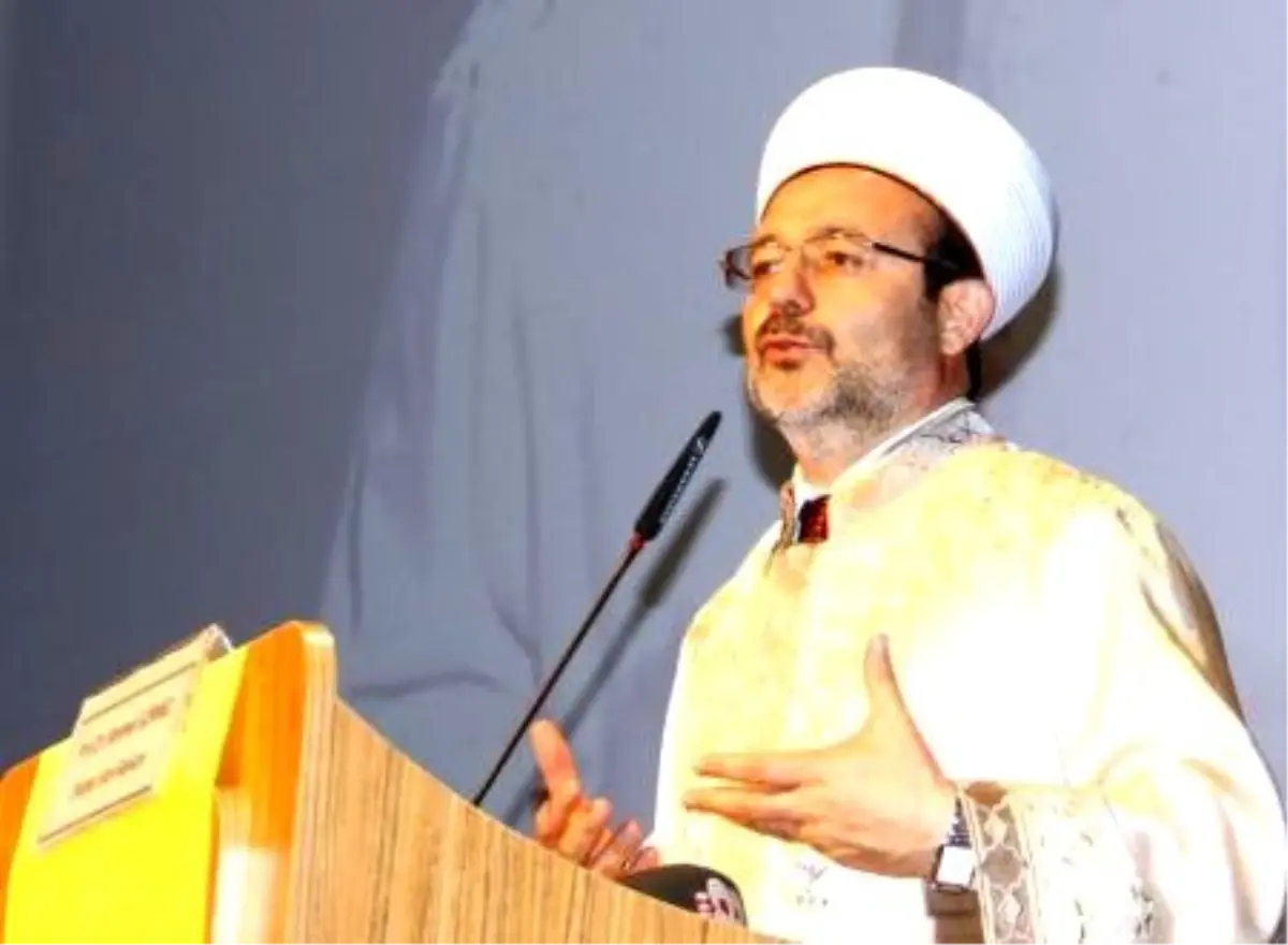 Diyanet İşleri Başkanı Görmez Hakkari\'de Açıklaması