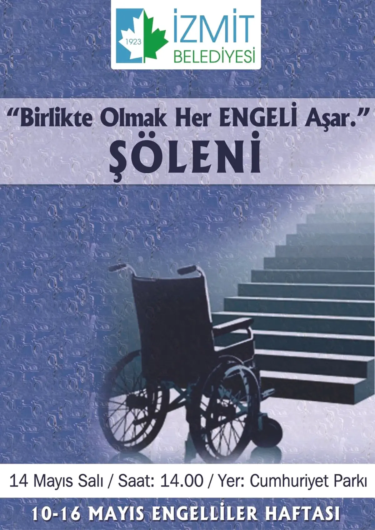 Birlikte Olmak Her Engeli Aşar Şöleni Düzenleniyor