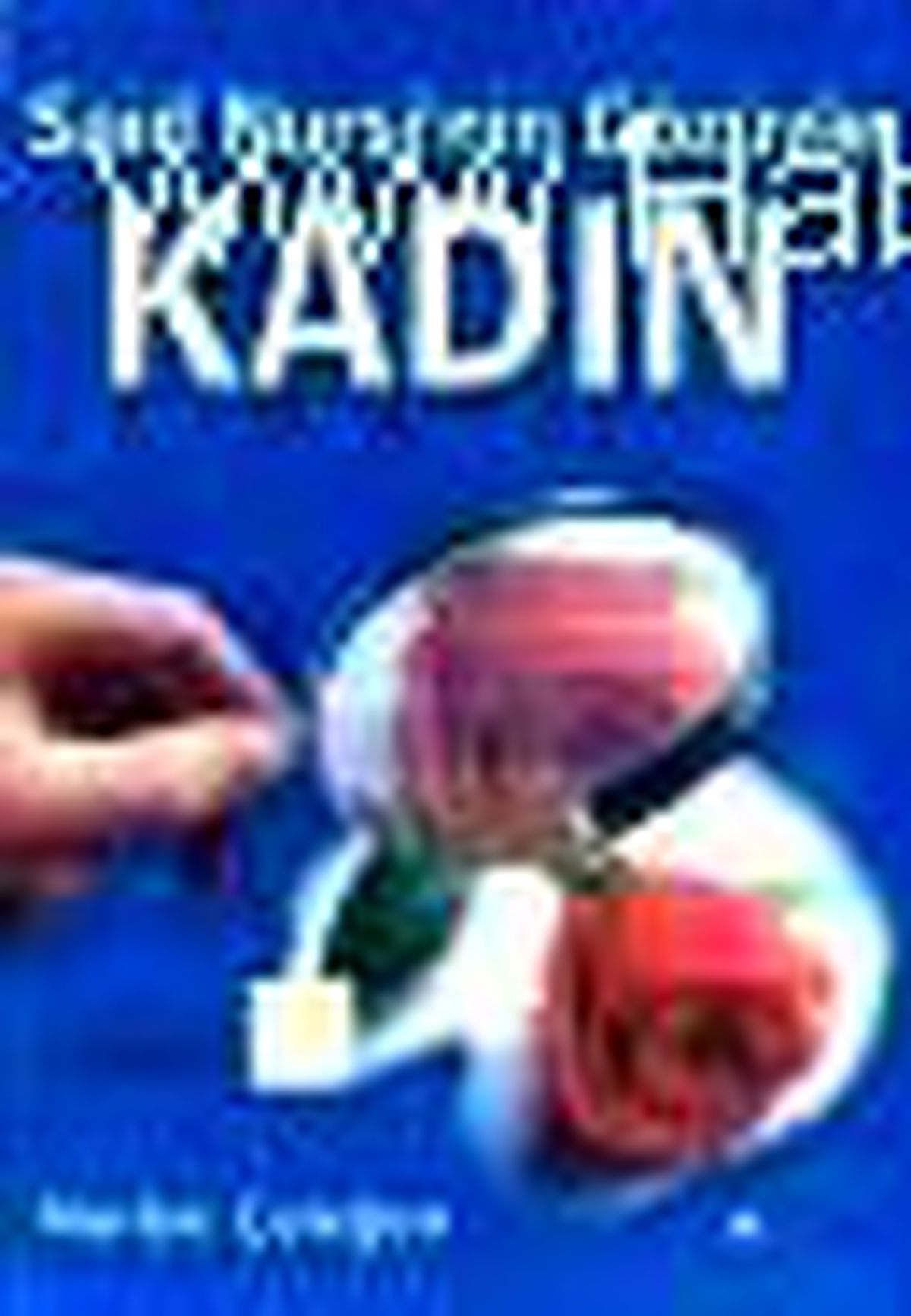 Said Nursi\'nin Gözüyle Kadın Kitabı