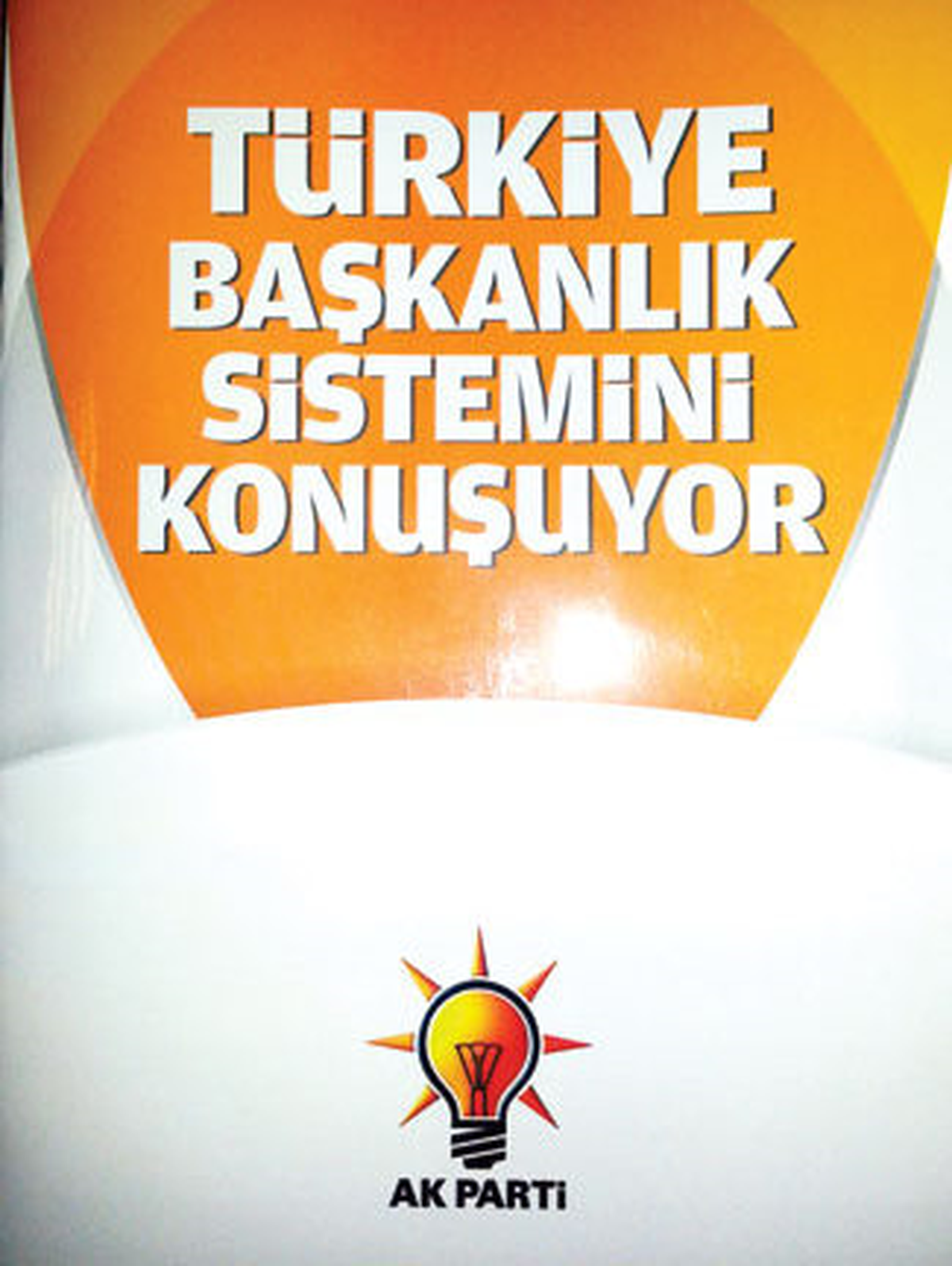 "Türkiye Başkanlık Sistemini Konuşuyor" Toplantısı