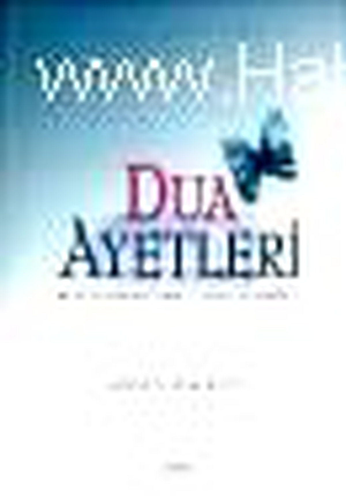 Dua Ayetleri Meal / Açıklama / Esma-i Hüsna Yorumları Dua Günlüğü Kitabı