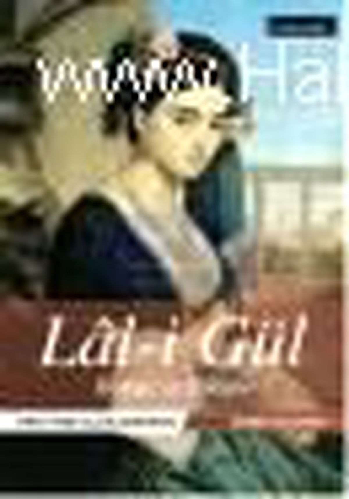 Lal-i Gül - Boğaz\'ın Yakutu Kitabı