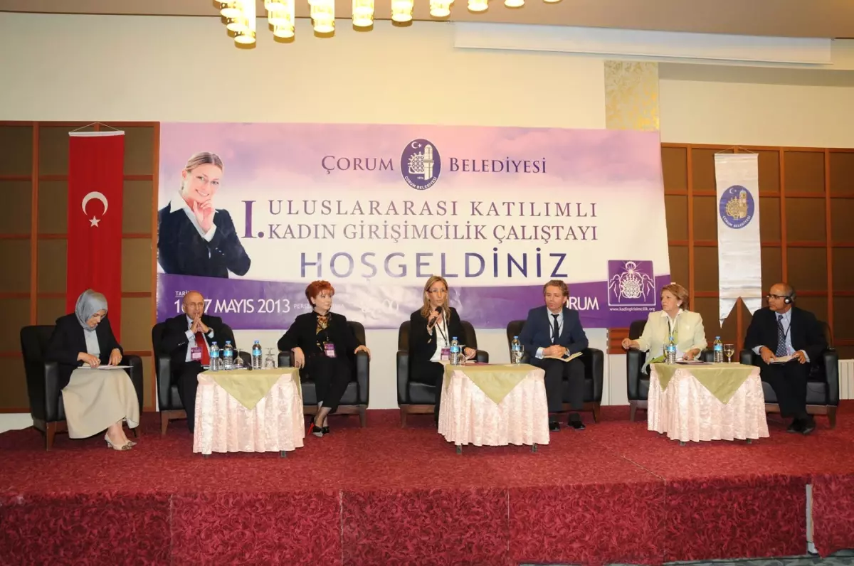 1. Uluslararası Katılımlı Kadın Girişimcilik Çalıştayı Çorum\'da Yapıldı