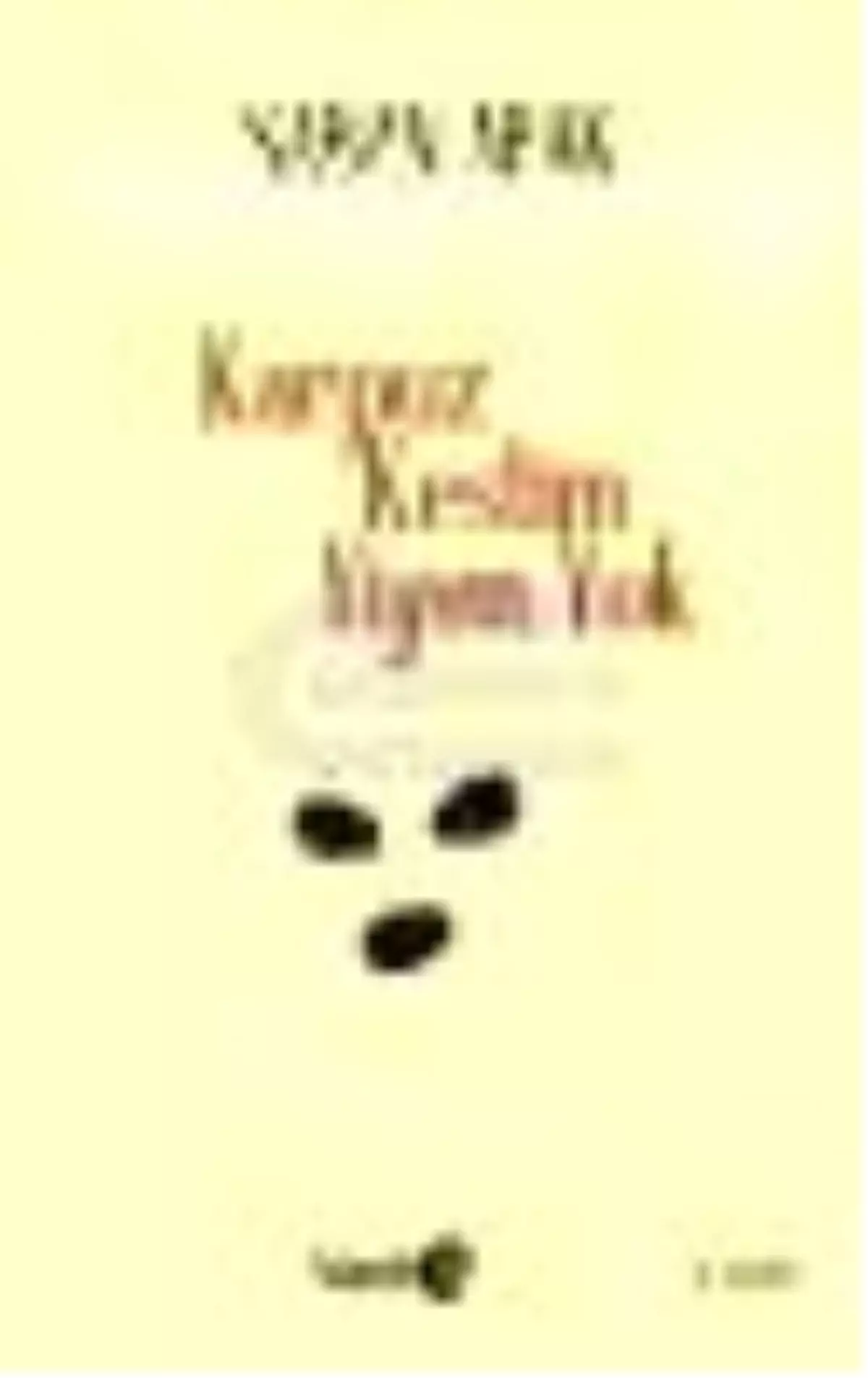 Karpuz Kestim Yiyen Yok Kitabı