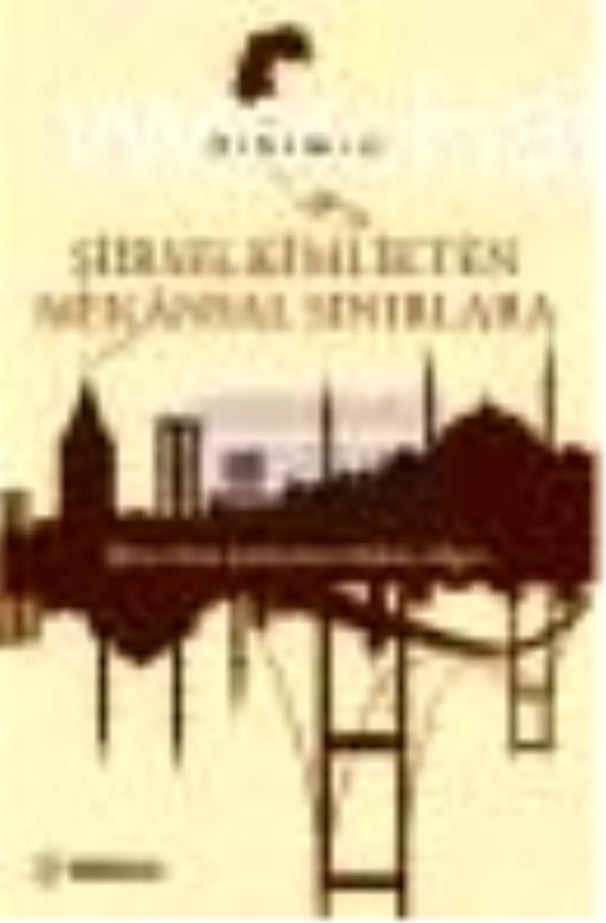 Şiirsel Kimlikten Mekansal Sınırlara Kitabı