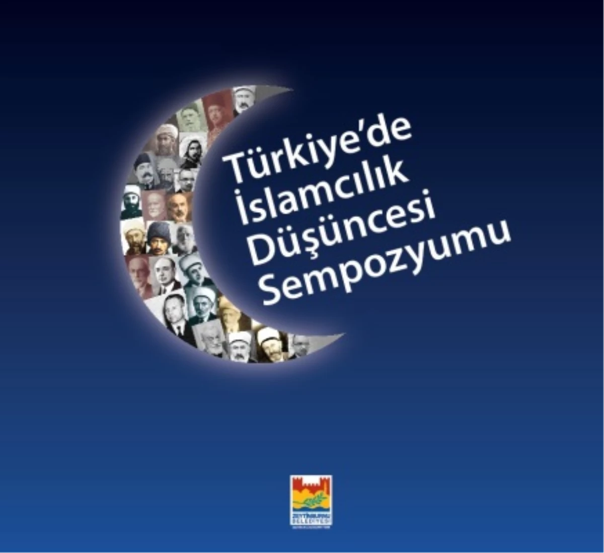 Türkiye\'de İslamcılık Düşüncesi Sempozyumu