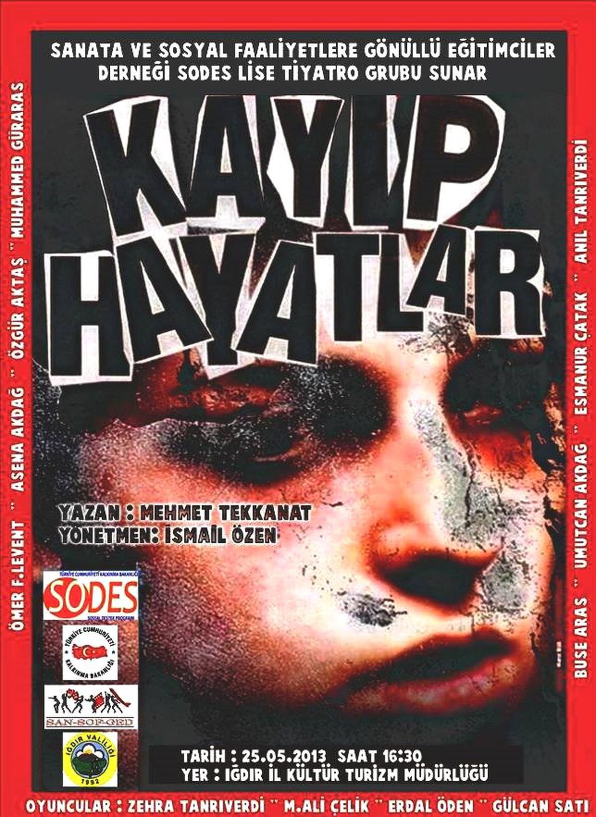Kayıp Hayatlar Iğdır\'da Sahnelenecek