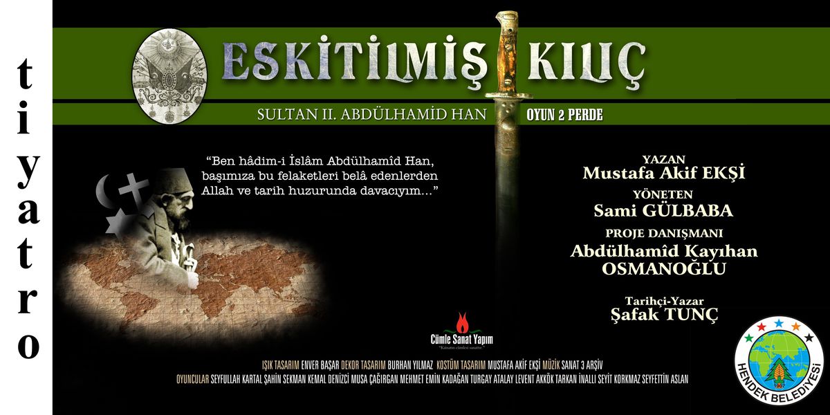 \'Eskitilmiş Kılıç\' Hendek\'te Sahnelenecek