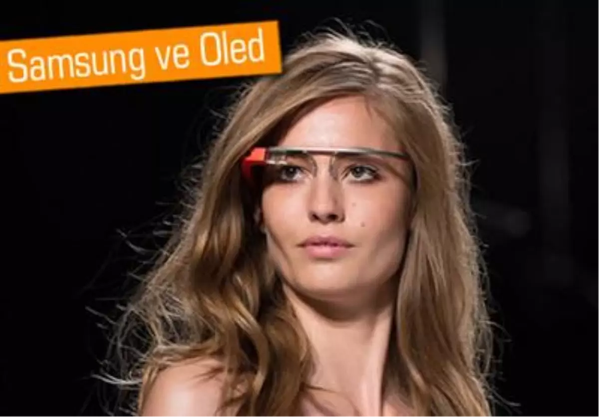 Google Glass İçin Samsung ile Oled İşbirliği Yapılabilir