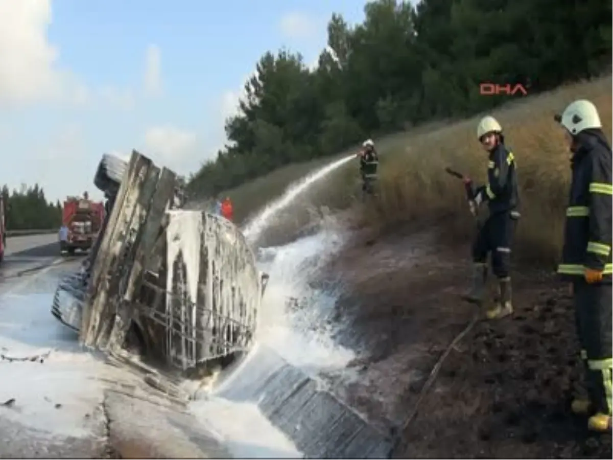 Adana Devrilen Tanker Alev Aldı Sürücü Yanarak Öldü Devrilen Tanker Alev Aldı Sürücü Yanarak Öldü