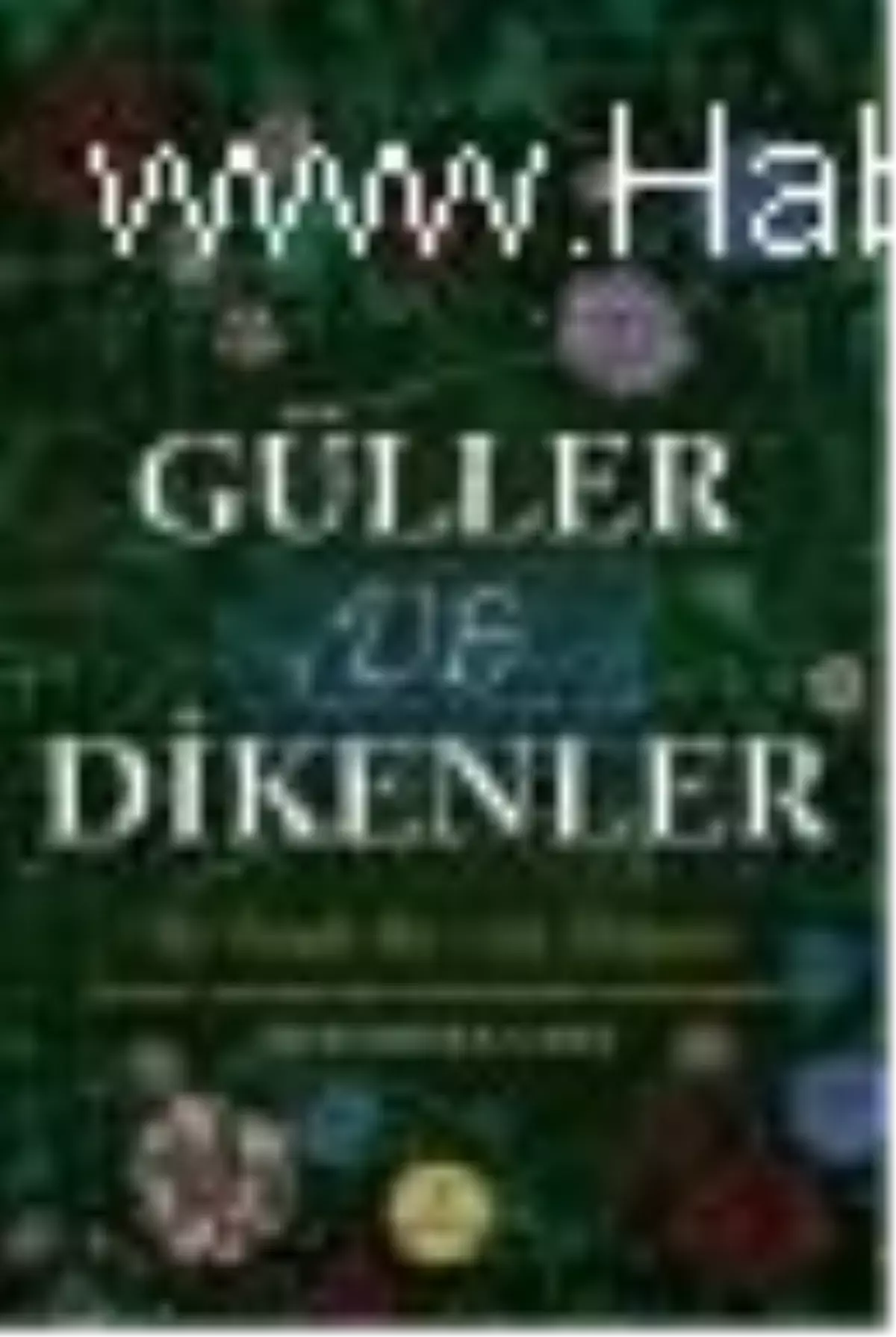 Güller ve Dikenler Kitabı