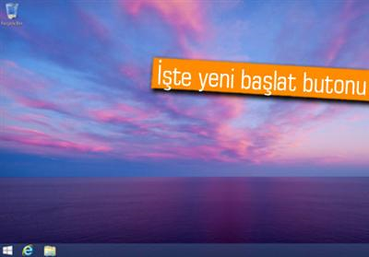 Windows 8.1 ile Gelecek Başlat Butonu Sızdı