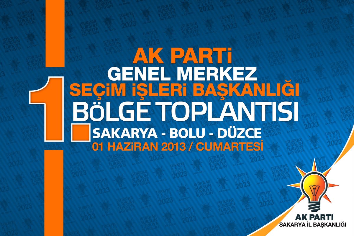 AK Parti Bölge Toplantısı Sakarya\'da Yapılacak