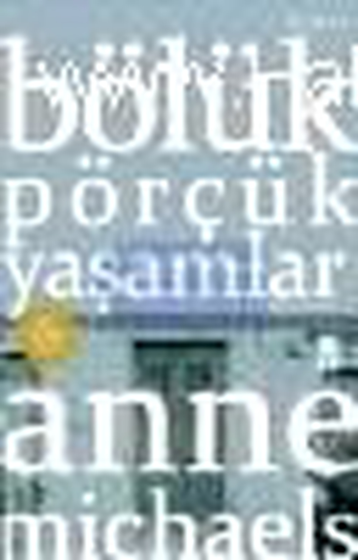 Bölük Pörçük Yaşamlar Kitabı