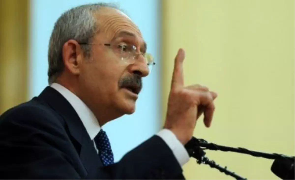 Kılıçdaroğlu: Erdoğan\'ı Sorumluluğa Çağırıyorum