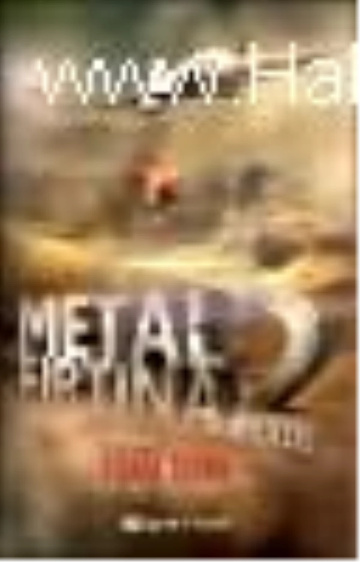 Metal Fırtına 2 - Kurtuluş Kitabı