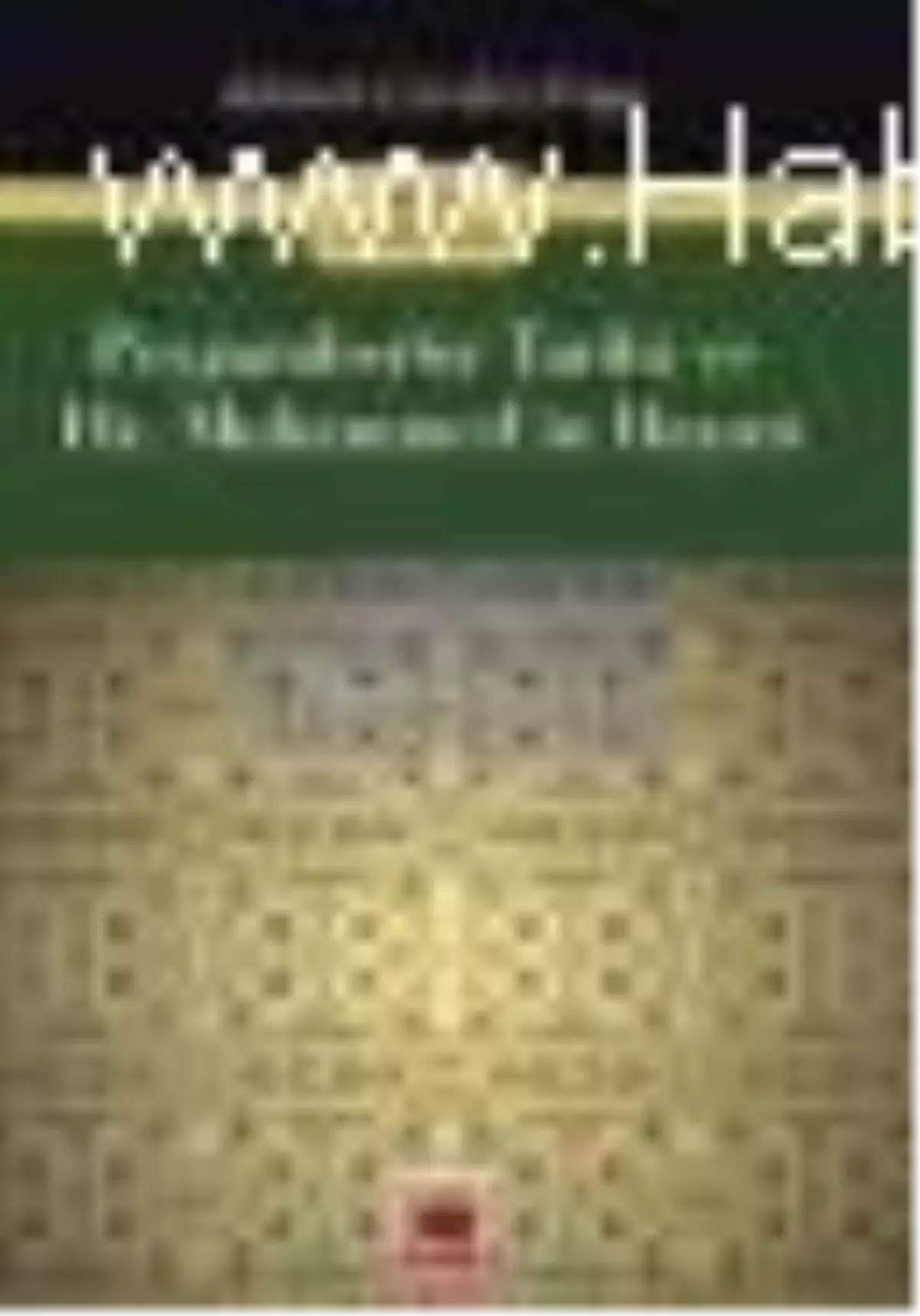 Peygamberler Tarihi ve Hz. Muhammed\'in Hayatı Kitabı