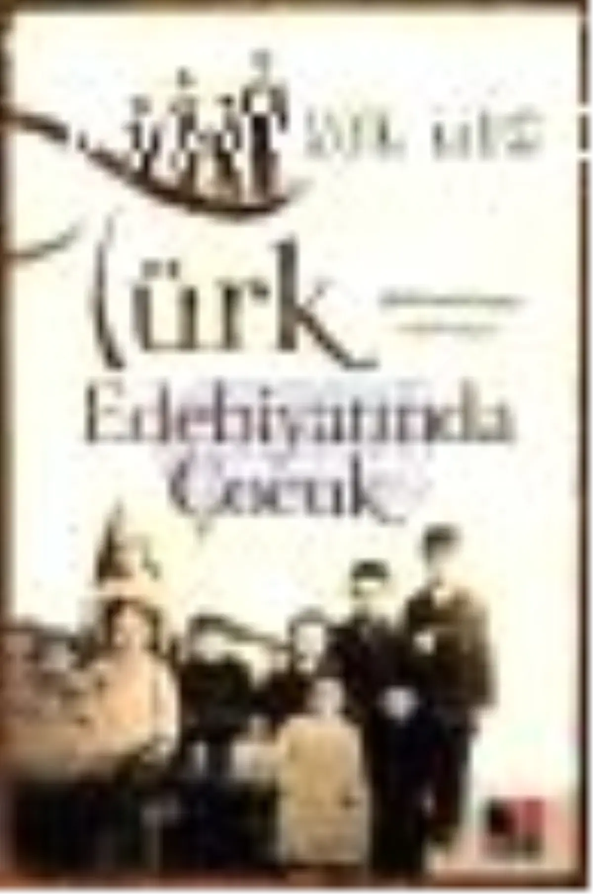 Türk Edebiyatında Çocuk Kitabı