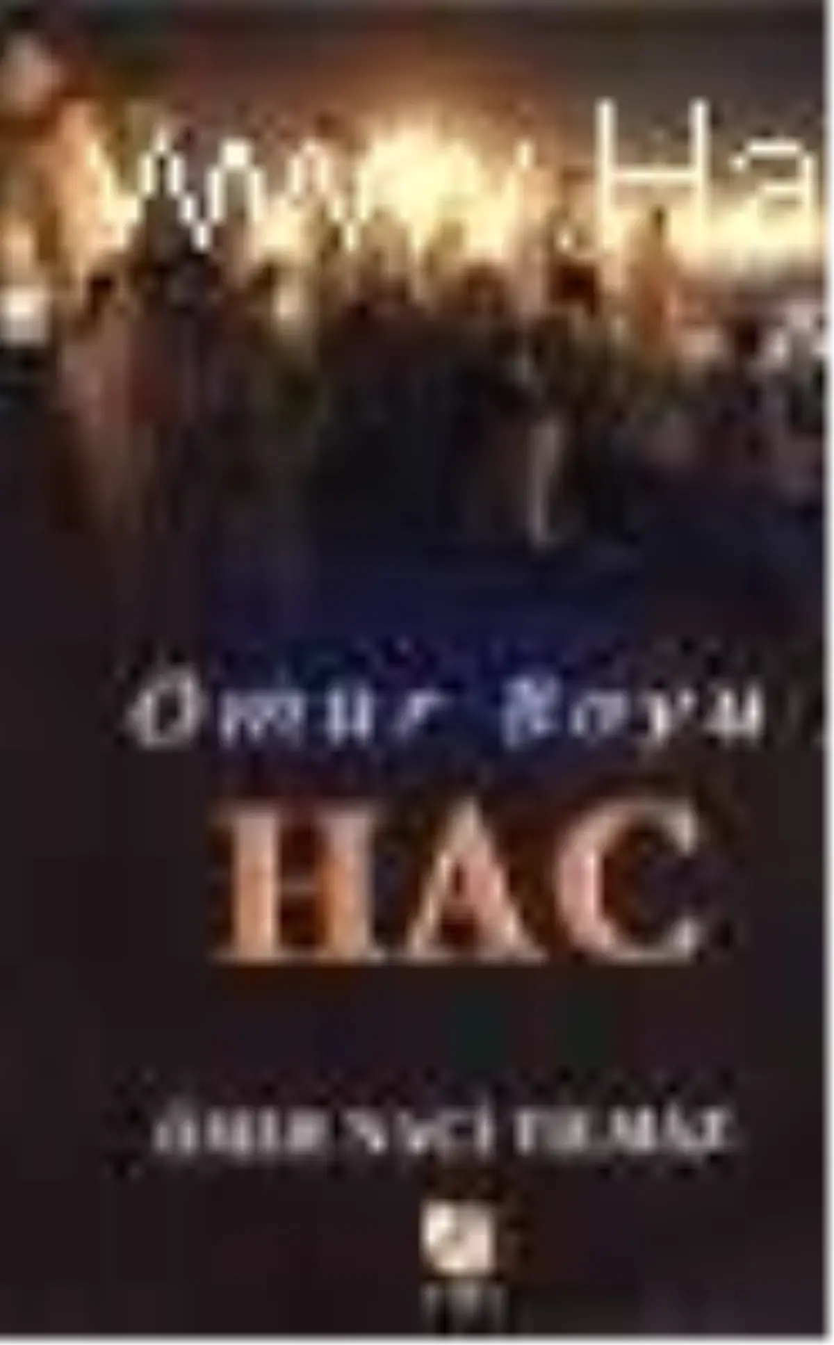 Ömür Boyu Hac Kitabı